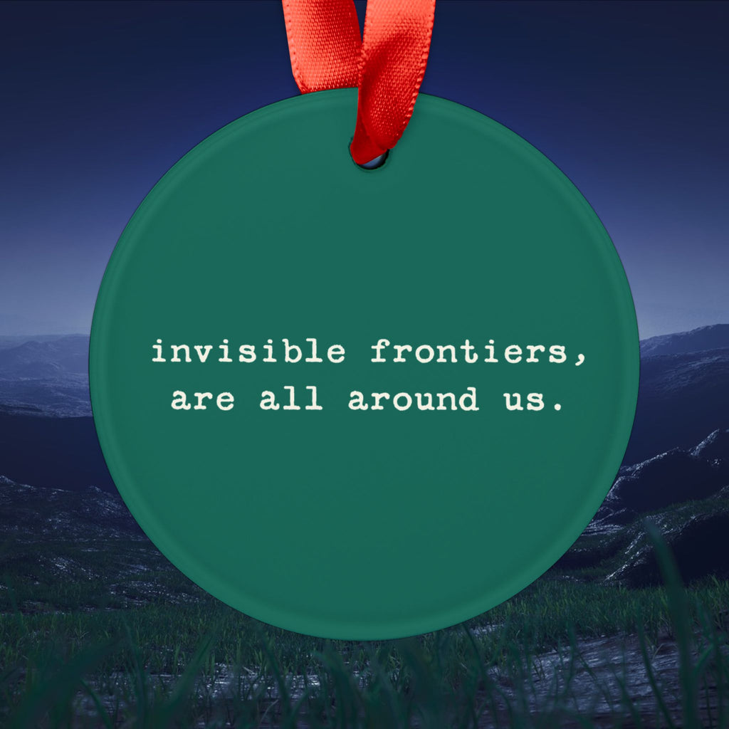 Invisible Frontiers Ornament